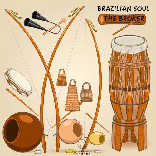 The Broker - Brazilian Soul (2018)