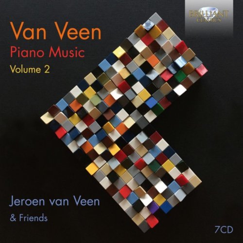Jeroen van Veen - Van Veen: Piano Music, Vol. 2 (2018) [Hi-Res]