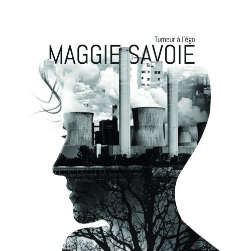 Maggie Savoie - Tumeur à l'égo (2018)