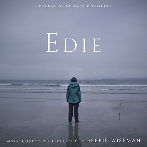 Debbie Wiseman - Edie (Original Film Soundtrack) (2018)