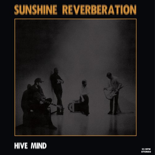 Sunshine Reverberation - Hive Mind (2018)