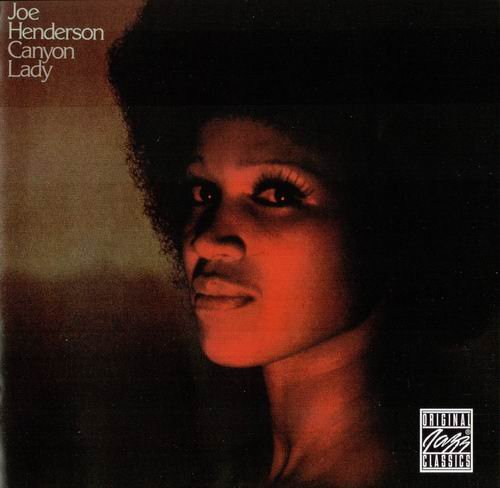 Joe Henderson - Canyon Lady (1973) 320 kbps