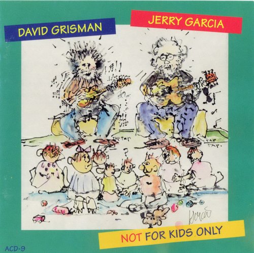 Jerry Garcia & David Grisman - Not For Kids Only (1993)