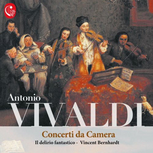 Il delirio fantastico - Vivaldi: Concerti da camera (2018) [Hi-Res]