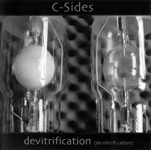 C-Sides - Devitrification (2011)