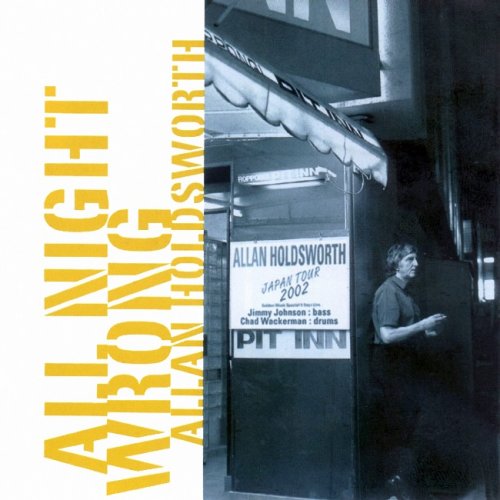 Allan Holdsworth - All Night Wrong (2002/2016) [HDTracks]