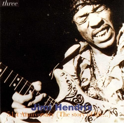 Jimi Hendrix - 51st anniversary (The Story of Life), Vol.3 (1993)