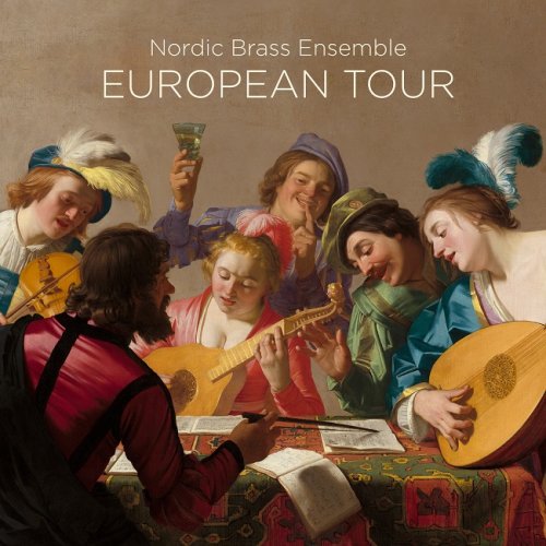 Nordic Brass Ensemble - European Tour (2016) [HDTracks]