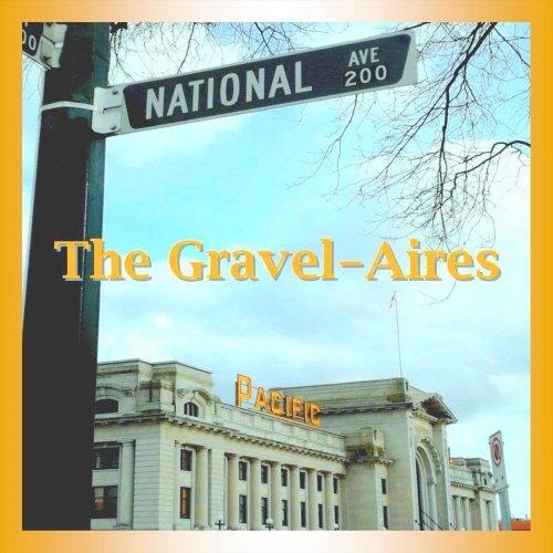 The Gravel-Aires - National Avenue (2018)