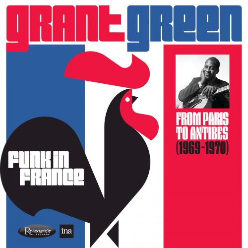 Grant Green - Funk in France: From Paris to Antibes (1969-1970) (2018) [Hi-Res]