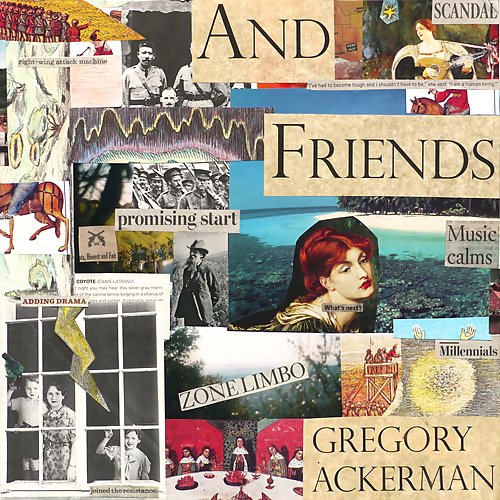 Gregory Ackerman - And Friends (2018)