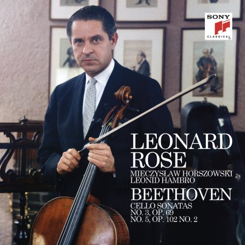 Leonard Rose - Beethoven: Cello Sonata No. 3 & 5 (Remastered) (2018) [Hi-Res]