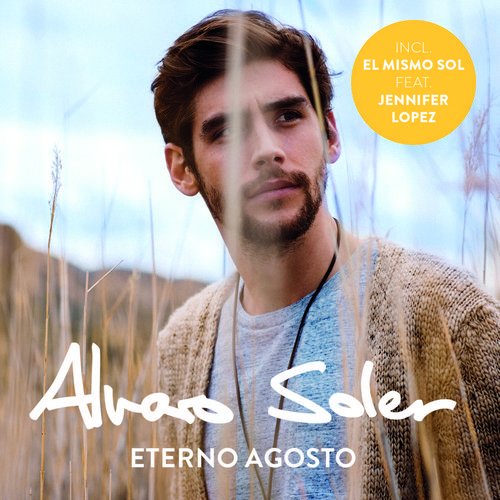 Álvaro Soler - Eterno Agosto (International Version) (2016) Lossless
