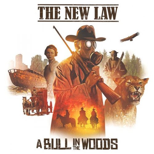 The New Law - A Bull In The Woods (2018) [Hi-Res]