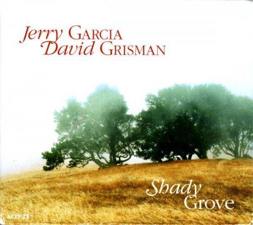 Jerry Garcia & David Grisman - Shady Grove (1996)