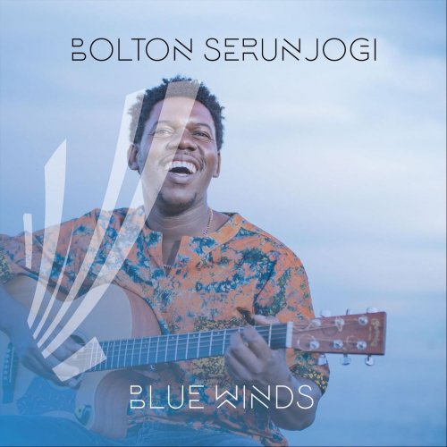 Bolton Serunjogi - Blue Winds (2018)