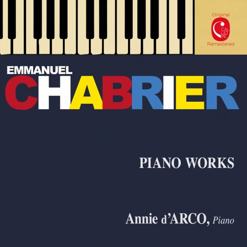 Annie d'Arco - Chabrier: Pièces pour piano (2015) [Hi-Res]