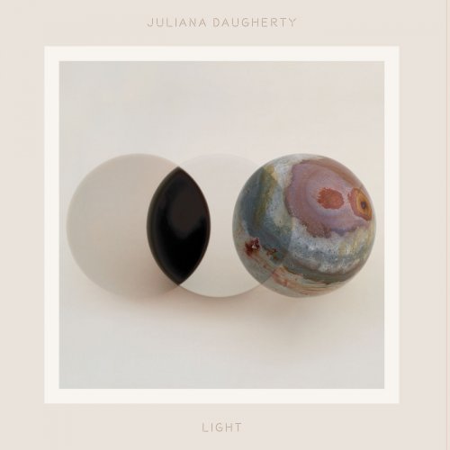 Juliana Daugherty - Light (2018) [Hi-Res]