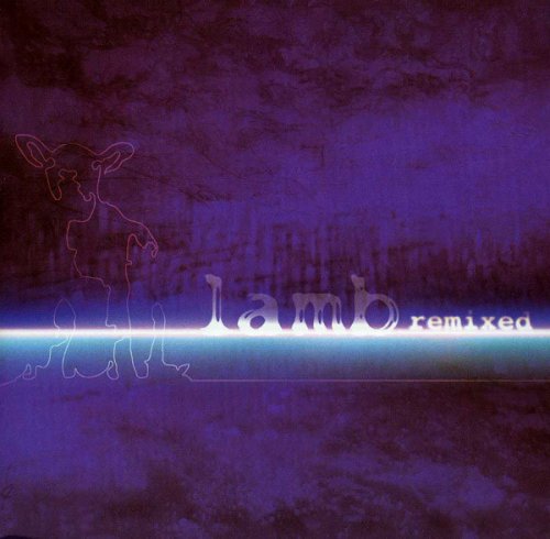 Lamb - Remixed (2005)