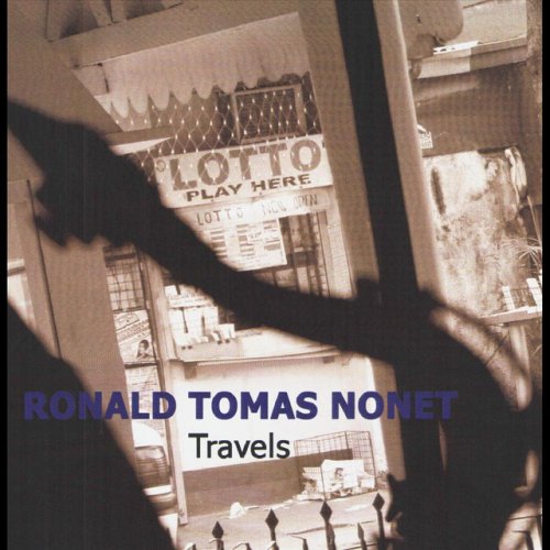 Ronald Tomas Nonet - Travels (2012)