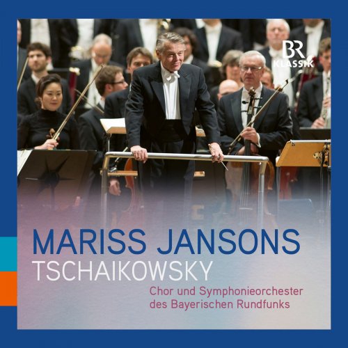 Mariss Jansons, Symphonieorchester des Bayerischen Rundfunks - Tchaikovsky: Symphony No. 6 & The Nightingale (2018)