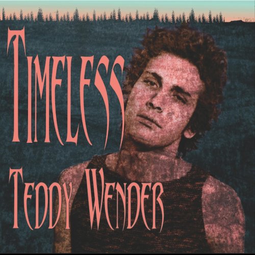 Teddy Wender - Timeless (2018)