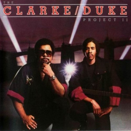 Stanley Clarke / George Duke - The Clarke / Duke Project II [LP] (1983)