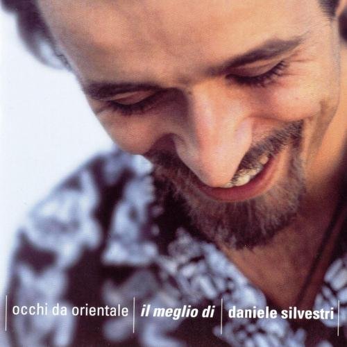 Daniele Silvestri - Occhi da orientale: Il meglio di Daniele Silvestri (2000)
