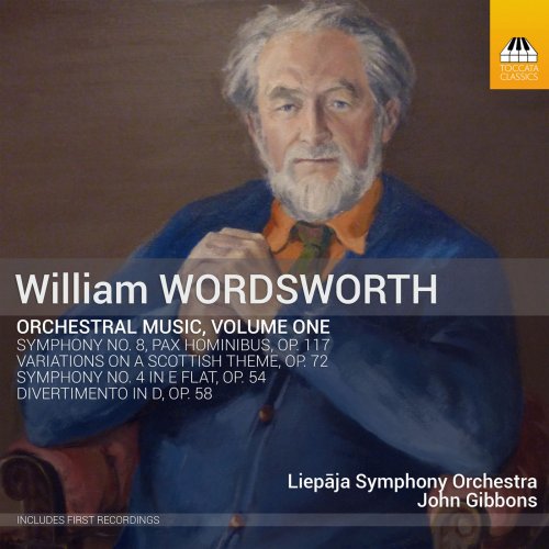 Liepāja Symphony Orchestra, John Gibbons - Wordsworth: Orchestral Music, Vol. 1 (2018)