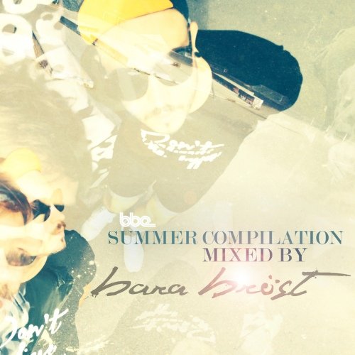 VA - BBE Summer 2014 Compilation selected by Bara Brost (2014)