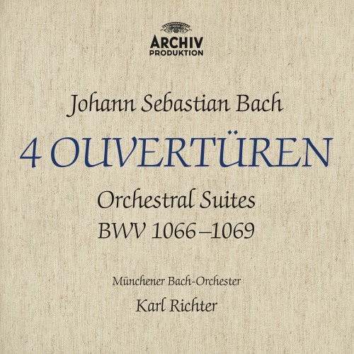 Karl Richter - Johann Sebastian Bach: 4 Ouverturen, BWV 1066-1069 (2016) [Hi-Res]