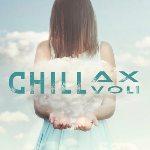 VA - Chillax Vol. 1 (2018)