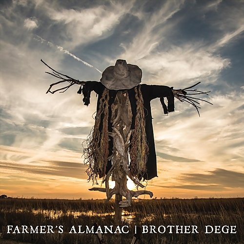 Brother Dege - Farmer's Almanac (2018)