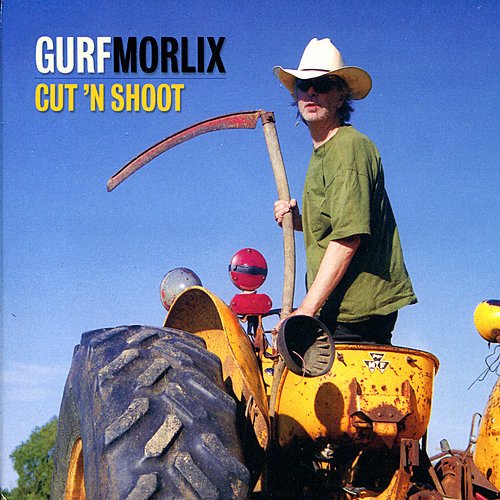 Gurf Morlix - Cut 'N Shoot (2000)