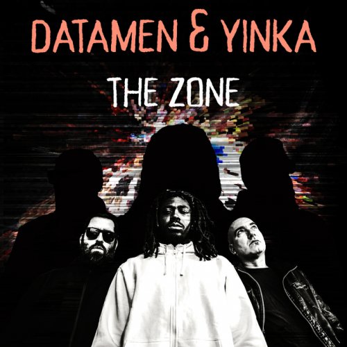 Datamen & Yinka - The Zone (2018)