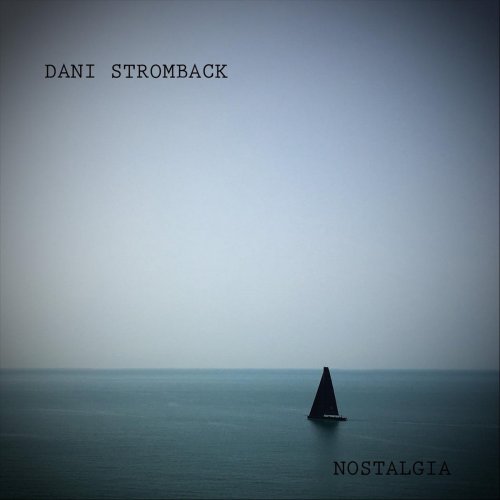 Dani Stromback - Nostalgia (2018)