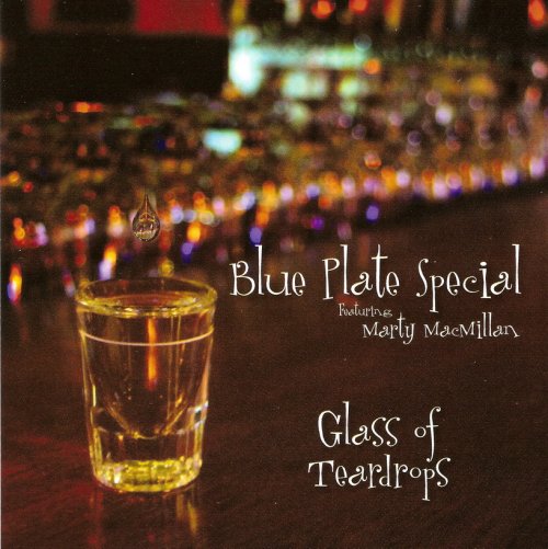 Blue Plate Special - Glass of Teardrops (2011)