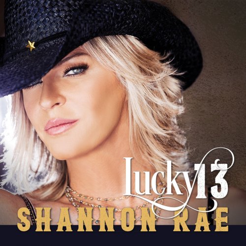 Shannon Rae - Lucky 13 (2018)