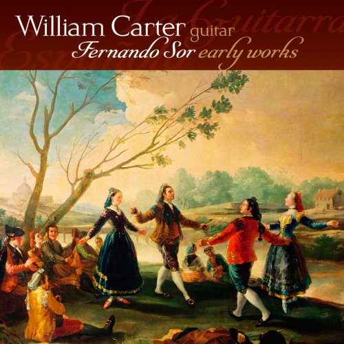 William Carter - Fernando Sor: Early Works (2010) [Hi-Res]
