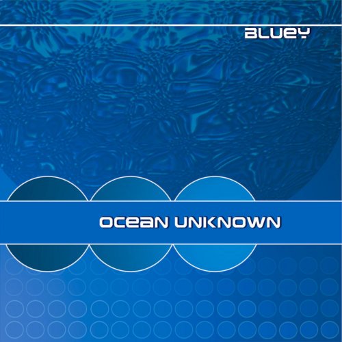 Bluey - Ocean Unknown (2000)