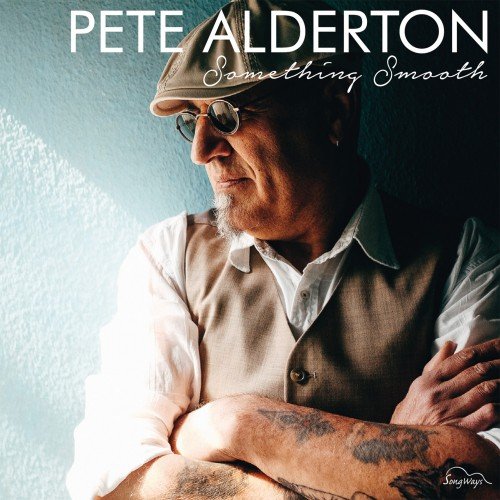 Pete Alderton - Something Smooth (2016) [HDTracks]