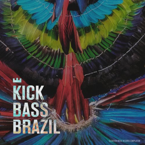 VA - Kick Bass Brazil (2018)