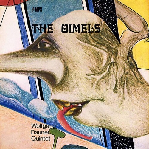 Wolfgang Dauner Quintet - The Oimels (1969/2015) [HDTracks]