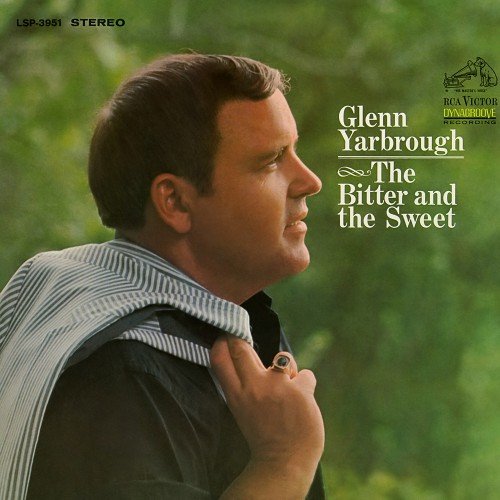Glenn Yarbrough - The Bitter And The Sweet (2018) [Hi-Res] 24/192