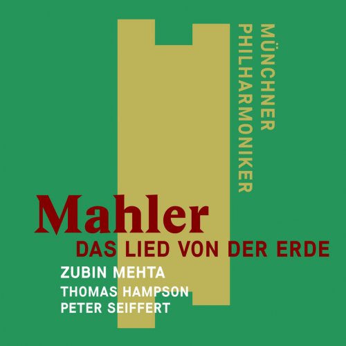 Zubin Mehta - Mahler: Das Lied Von Der Erde (2017) [Hi-Res]