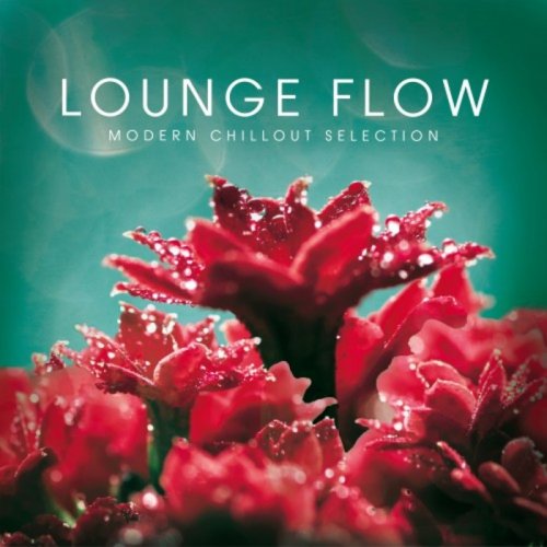 VA - Lounge Flow (Modern Chillout Selection) (2018)