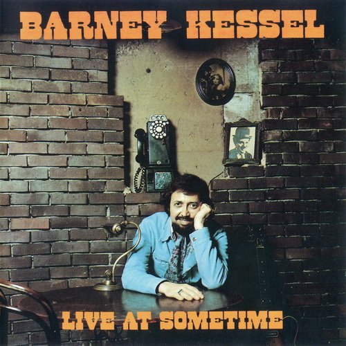 Barney Kessel -  Live at Sometime (1977)