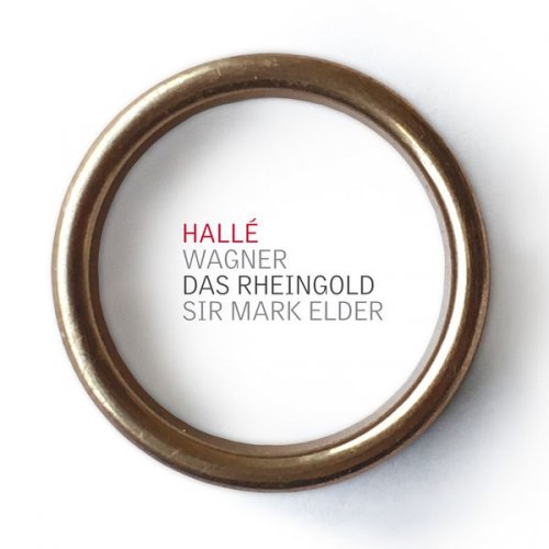 Hallé - Wagner - Das Rheingold (2018) [Hi-Res]
