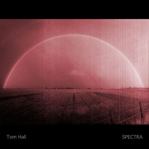 Tom Hall - Spectra (2018)