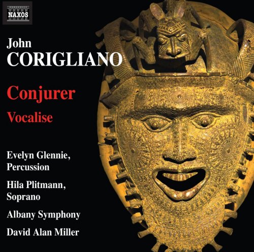 Evelyn Glennie, Hila Plitmann, David Alan Miller -  John Corigliano: Conjurer & Vocalise (2013)